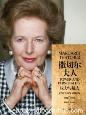 《撒切尔夫人》乔纳森·艾特肯/英国前首相的传记/epub+mobi+azw3