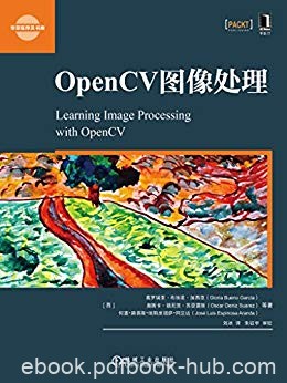 《OpenCV图像处理》加西亚/应用图像处理模式识别方法/epub+mobi+azw3
