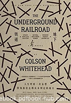 《地下铁道》怀特黑德/科拉无家可归受到欺辱和强暴/epub+mobi+azw3