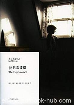 《梦想家彼得》麦克尤恩/儿童也能理解的语言/epub+mobi+azw3