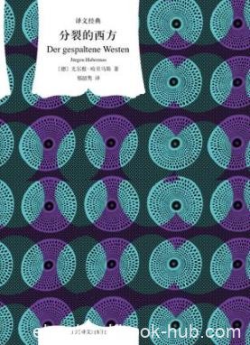 《分裂的西方》哈贝马斯/阐述了欧洲一体化的问题/epub+mobi+azw3